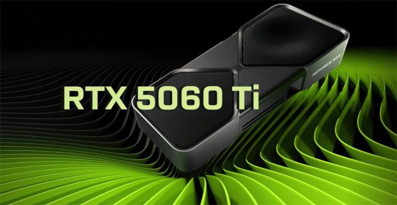 RTX 5060 Ti sắp ra mắt với những thông số đáng kỳ vọng