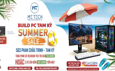 Hello Summer! – Cùng chào đón mùa hè với nhiều ưu đãi tại METECH