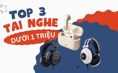 Top 3 tai nghe dưới 1 triệu bạn nên tham khảo năm 2024